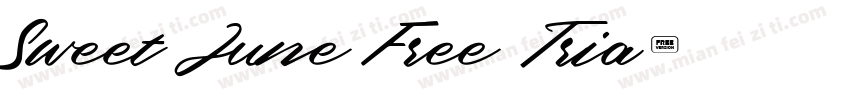 Sweet June Free Tria字体转换